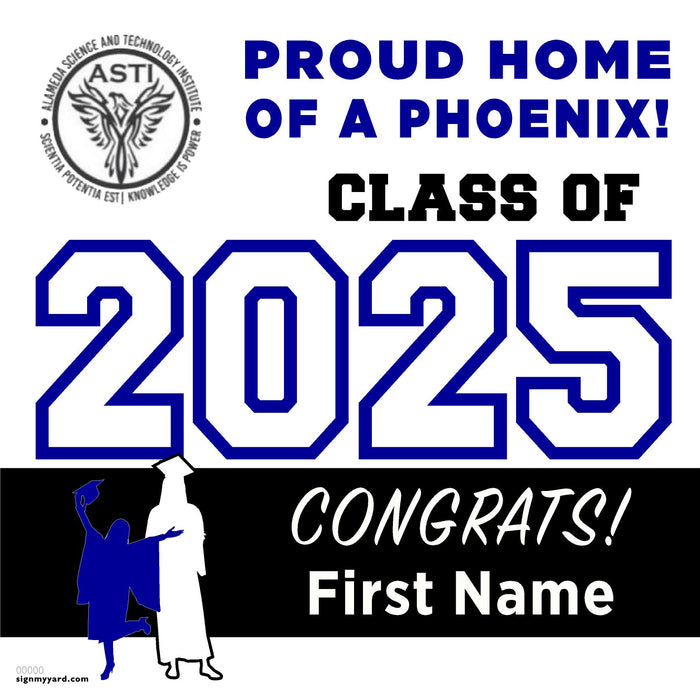 Alameda Science and Tech Institute 24x24 Class of 2025 Yard Sign (Option A)