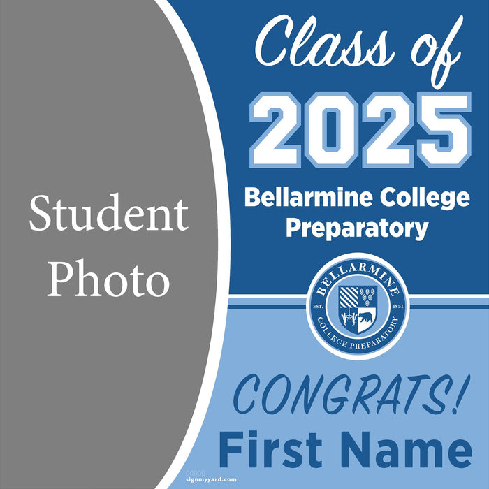 Bellarmine College Prep 24x24 Class of 2025 Yard Sign (Option C)