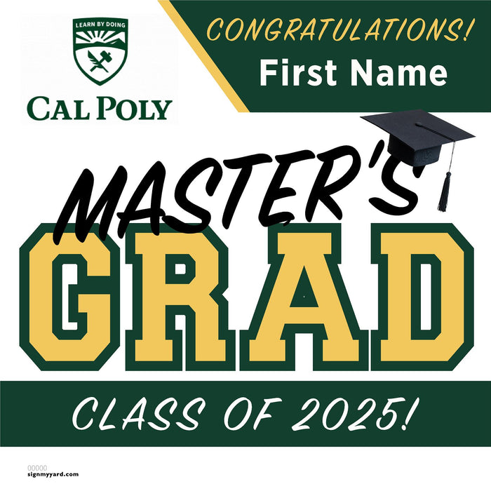 Cal Poly State University (Masters) 24x24 Class of 2025 Yard Sign (Option A)