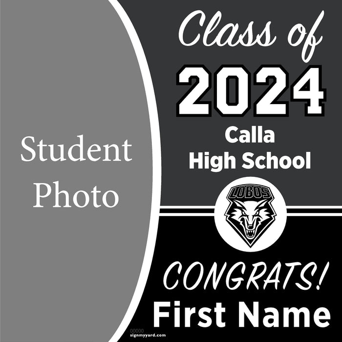 Calla High School 24x24 Class of 2024 Yard Sign with Photo(Option C)