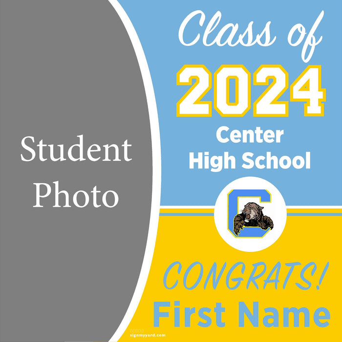 Center High School 24x24 Class of 2024 Yard Sign with Photo(Option C)