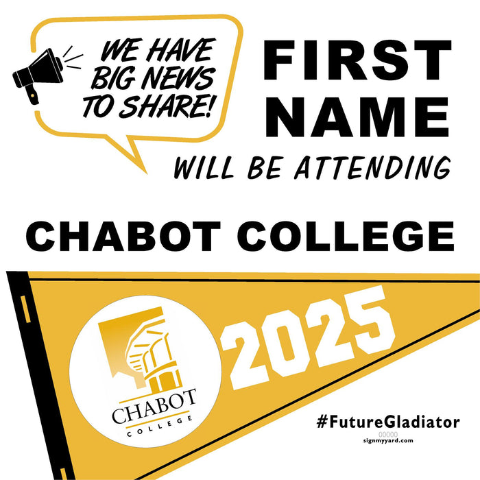 Chabot College 24x24 College Acceptance Yard Sign (Option B)