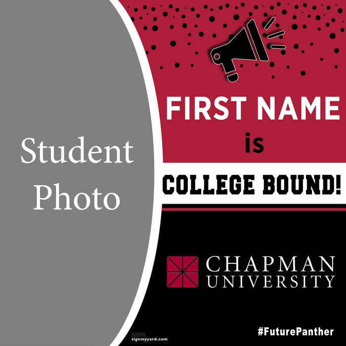 Chapman University 24x24 College Acceptance Yard Sign with Photo(Option C)