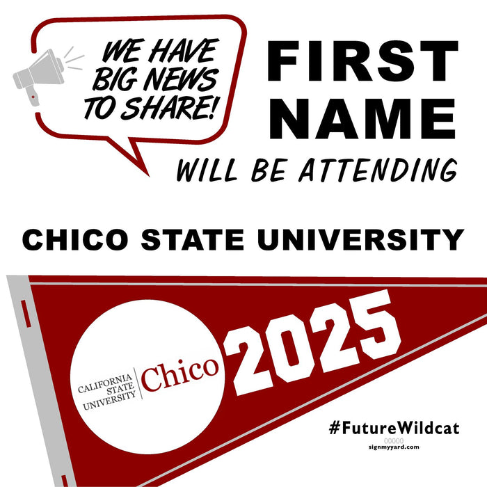 Chico State University 24x24 College Acceptance Yard Sign (Option B)