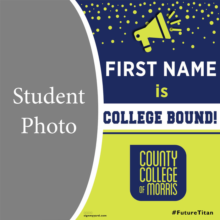 County College of Morris 24x24 College Acceptance Yard Sign with Photo(Option C)