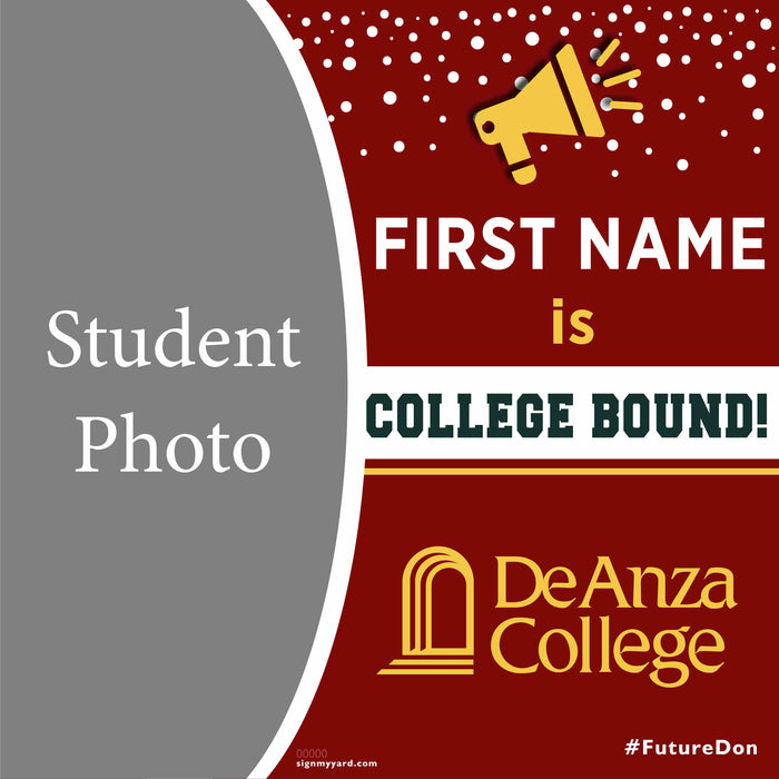 De Anza College 24x24 College Acceptance Yard Sign with Photo(Option C)