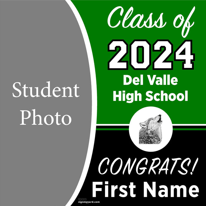 Del Valle High School 24x24 Class of 2024 Yard Sign with Photo(Option C)