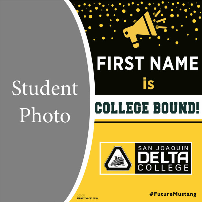 Delta College 24x24 College Acceptance Yard Sign with Photo(Option C)