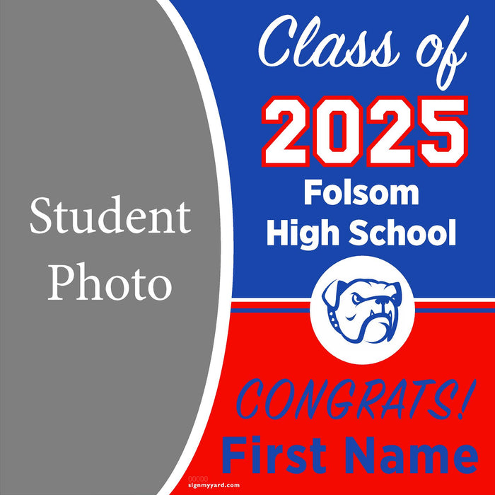 Folsom High School 24x24 Class of 2025 Yard Sign (Option C)