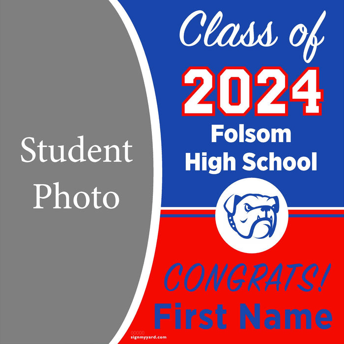 Folsom High School 24x24 Class of 2024 Yard Sign with Photo(Option C)