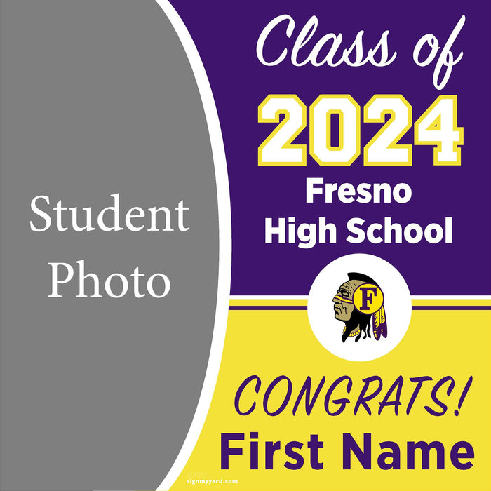 Fresno High School 24x24 Class of 2024 Yard Sign with Photo(Option C)