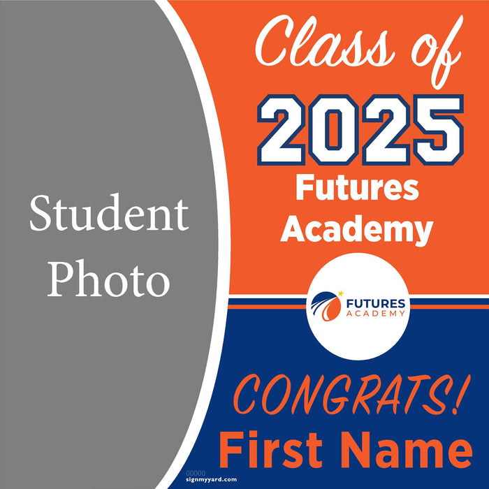 Futures Academy Pleasanton 24x24 Class of 2025 Yard Sign (Option C)