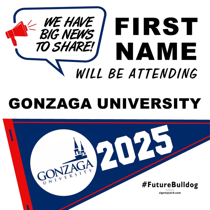 Gonzaga University 24x24 College Acceptance Yard Sign (Option B)