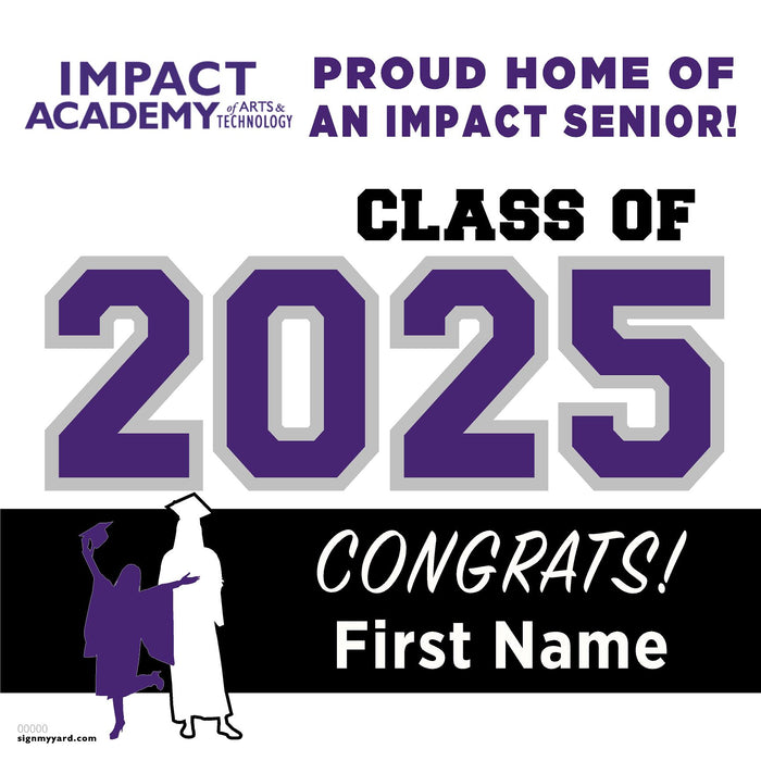 Impact Academy of Arts & Technology School 24x24 Class of 2025 Yard Sign (Option A)