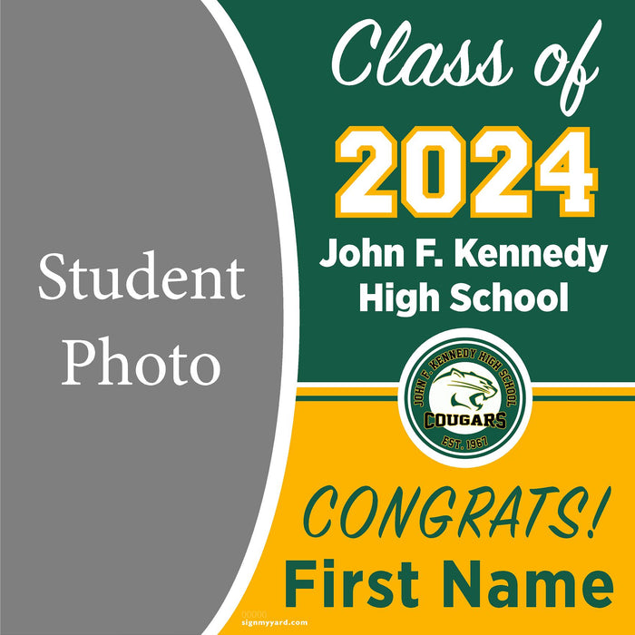 John F. Kennedy High School 24x24 Class of 2024 Yard Sign with Photo(Option C)