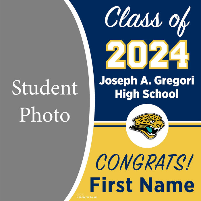 Joseph A Gregori High School 24x24 Class of 2024 Yard Sign with Photo(Option C)