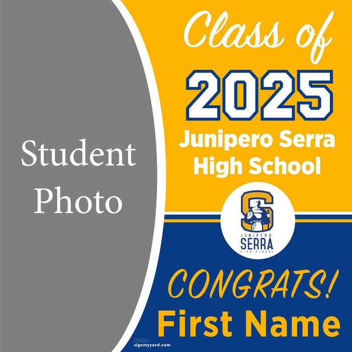 Junipero Serra High School 24x24 Class of 2025 Yard Sign (Option C)