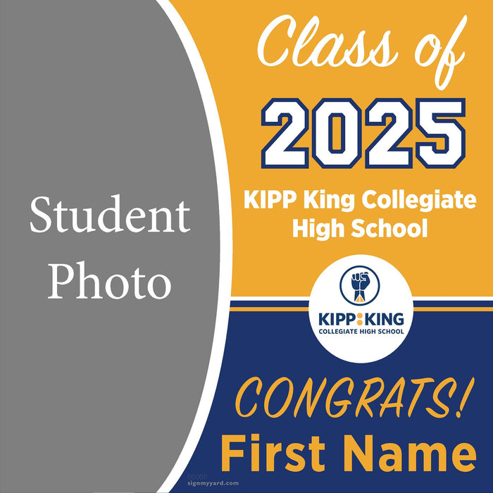 KIPP KING Collegiate High School 24x24 Class of 2025 Yard Sign (Option C)