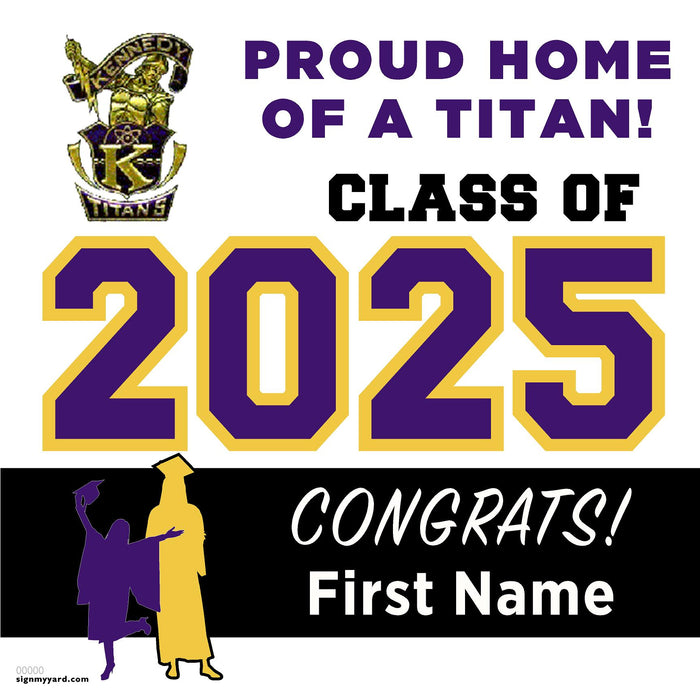 Kennedy High School 24x24 Class of 2025 Yard Sign (Option A)