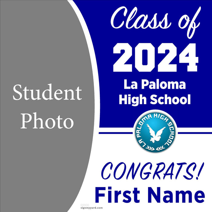 La Paloma High School 24x24 Class of 2024 Yard Sign with Photo(Option C)