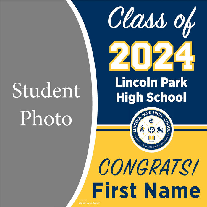 Lincoln Park High School (Chicago) 24x24 Class of 2024 Yard Sign with Photo(Option C)