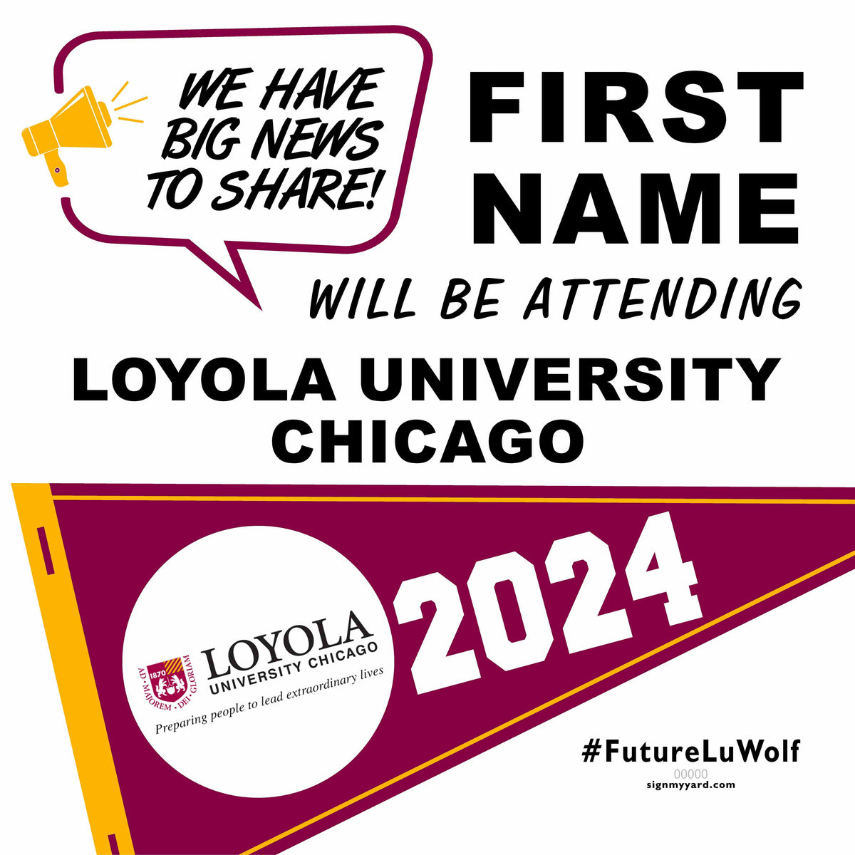 loyola-university-chicago-24x24-college-acceptance-yard-sign-option-b-signmyyard