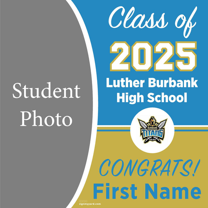 Luther Burbank High School 24x24 Class of 2025 Yard Sign (Option C)