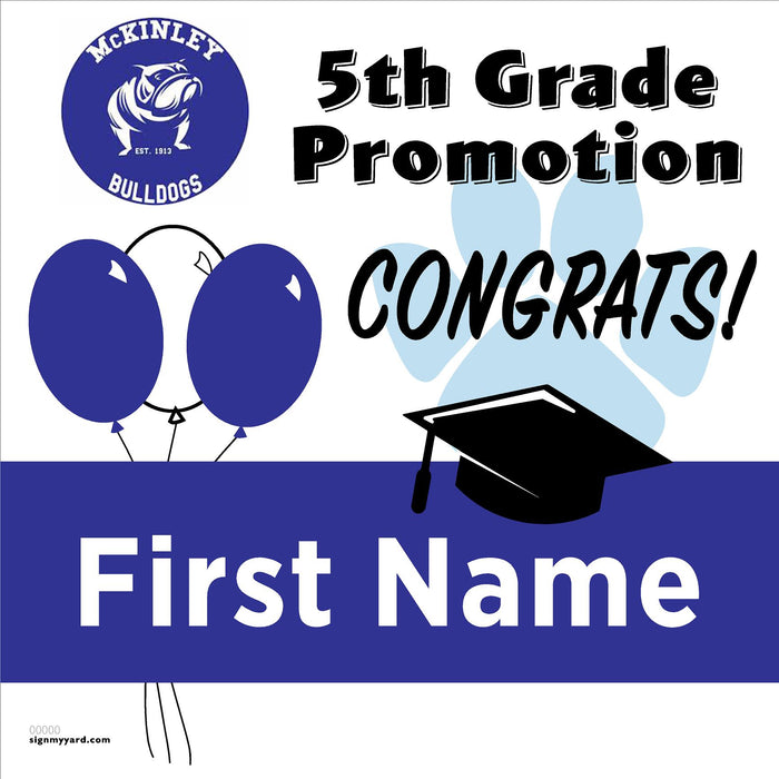 McKinley Elementary School 5th Grade Promotion 24x24 Yard Sign (Option A)