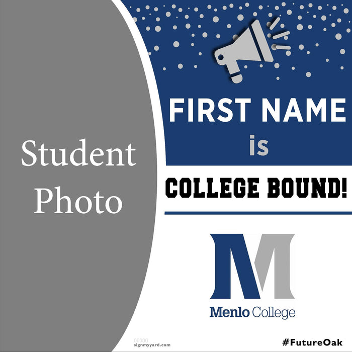 Menlo College 24x24 College Acceptance Yard Sign with Photo(Option C)