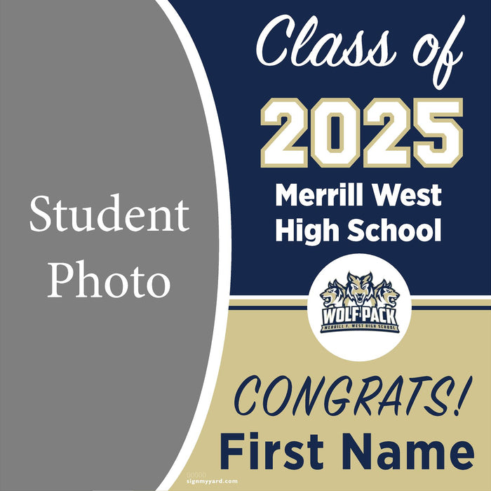 Merrill West High School 24x24 Class of 2025 Yard Sign (Option C)