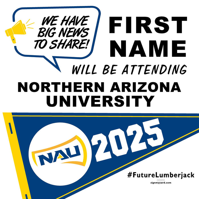 Northern Arizona University 24x24 College Acceptance Yard Sign (Option B)