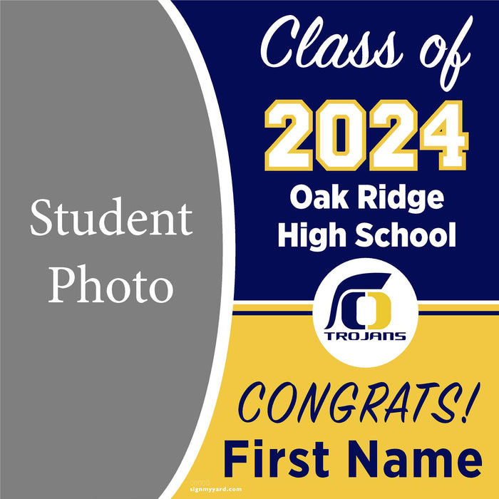 Oak Ridge High School 24x24 Class of 2024 Yard Sign with Photo(Option C)