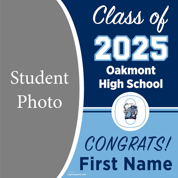 Oakmont High School 24x24 Class of 2025 Yard Sign (Option C)