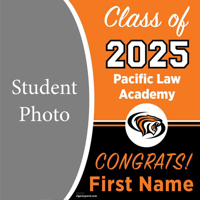 Pacific Law Academy School 24x24 Class of 2025 Yard Sign (Option C)