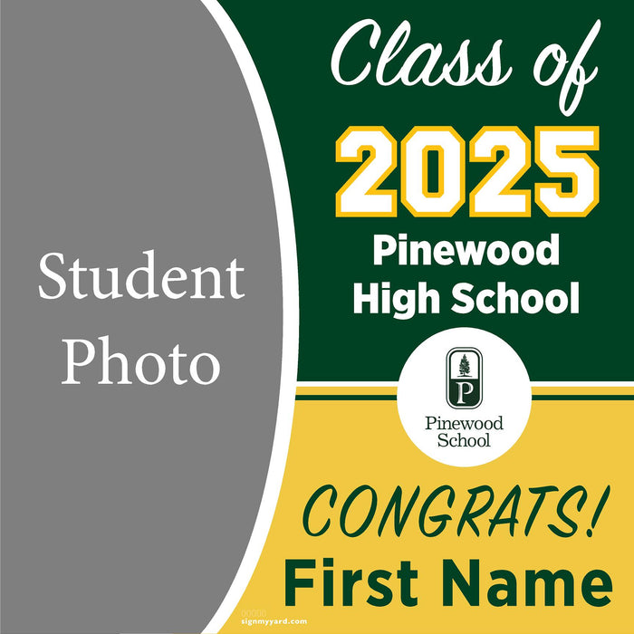 Pinewood School 24x24 Class of 2025 Yard Sign (Option C)