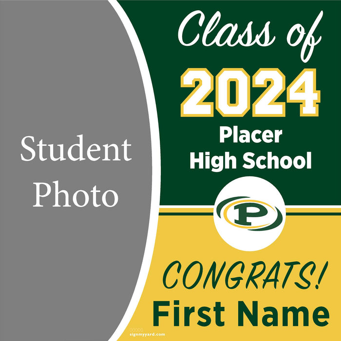 Placer High School 24x24 Class of 2024 Yard Sign with Photo(Option C)