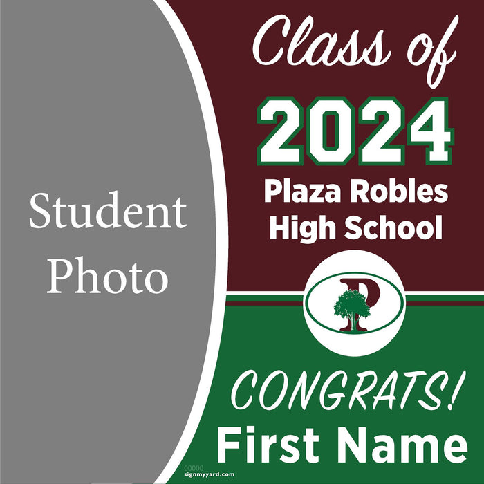 Plaza Robles High School 24x24 Class of 2024 Yard Sign with Photo(Option C)