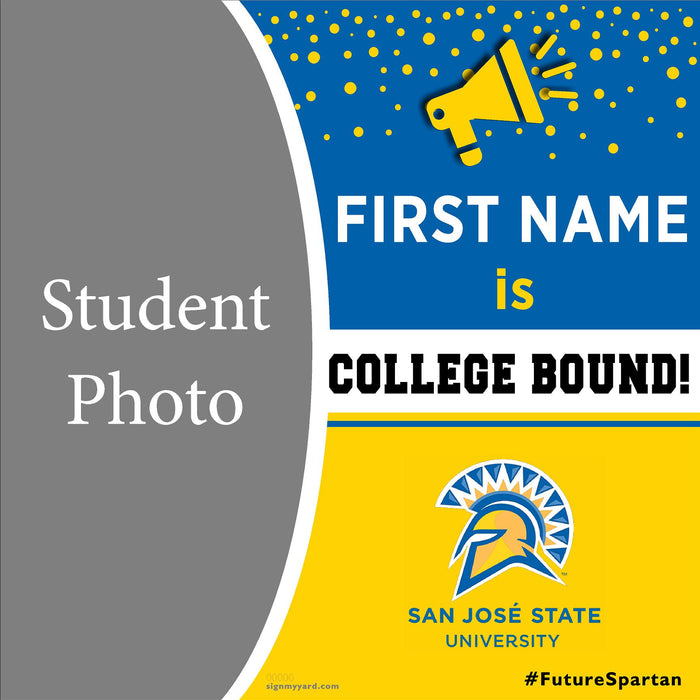 San Jose State University 24x24 College Acceptance Yard Sign with Photo(Option C)