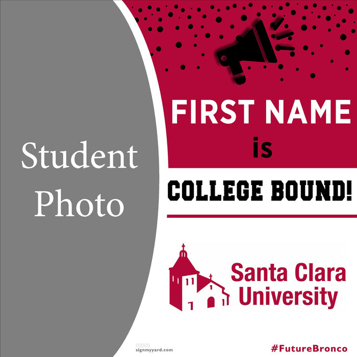 Santa Clara University 24x24 College Acceptance Yard Sign with Photo(Option C)