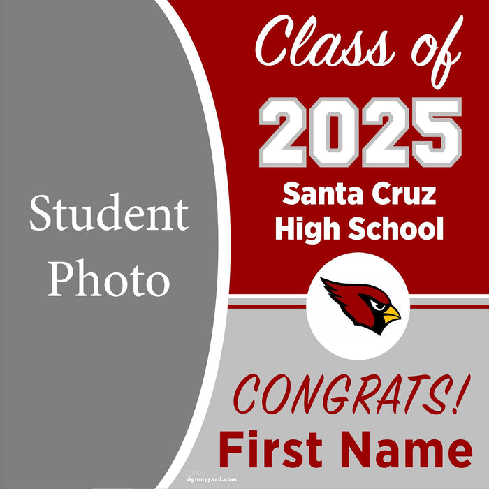 Santa Cruz High School 24x24 Class of 2025 Yard Sign (Option C)