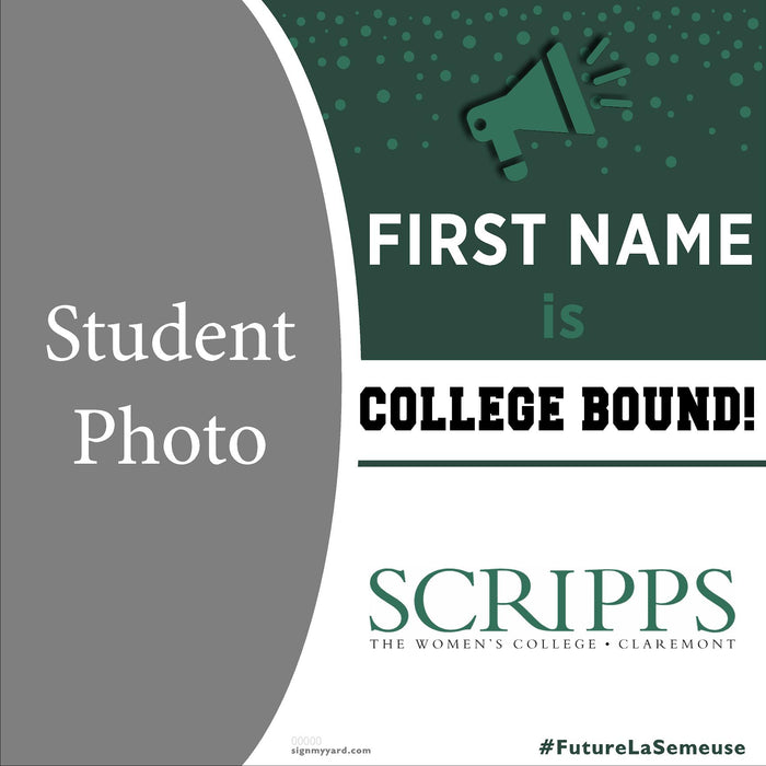 Scripps College 24x24 College Acceptance Yard Sign with Photo(Option C)