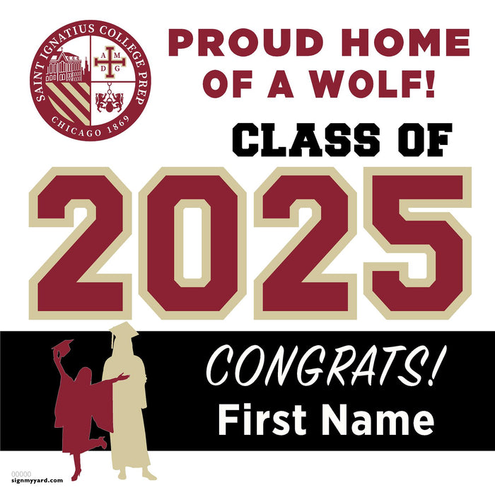 St. Ignatius College Prep School(CHICAGO) 24x24 Class of 2025 Yard Sign (Option A)