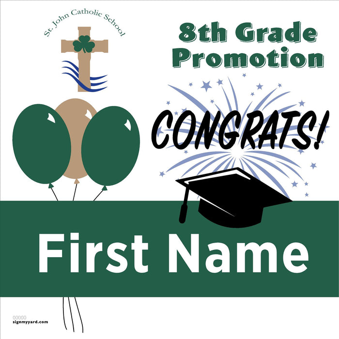 St. John's Catholic School 8th Grade Promotion 24x24 Yard Sign (Option A)