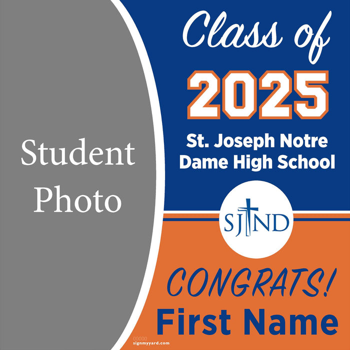 Saint Joseph Notre Dame High School 24x24 Class of 2025 Yard Sign (Option C)