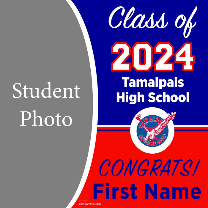 Tamalpais High School 24x24 Class of 2024 Yard Sign with Photo(Option C)