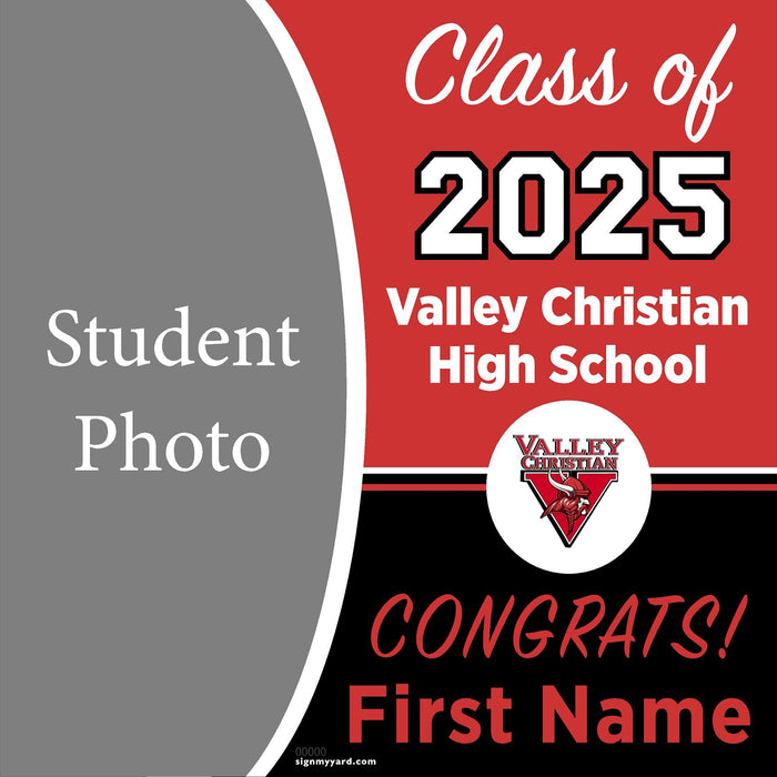 Valley Christian High School (Dublin) 24x24 Class of 2025 Yard Sign (Option C)