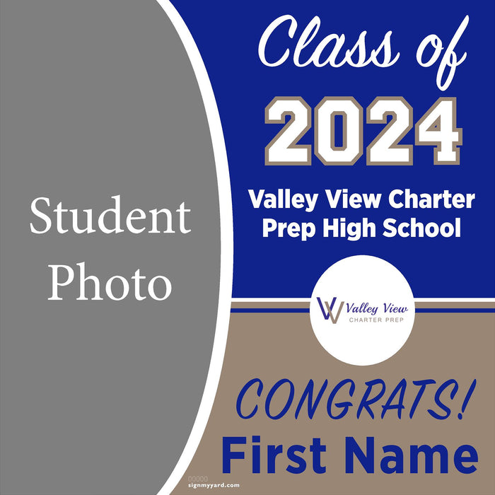 Valley View Charter Prep High School 24x24 Class of 2024 Yard Sign with Photo(Option C)