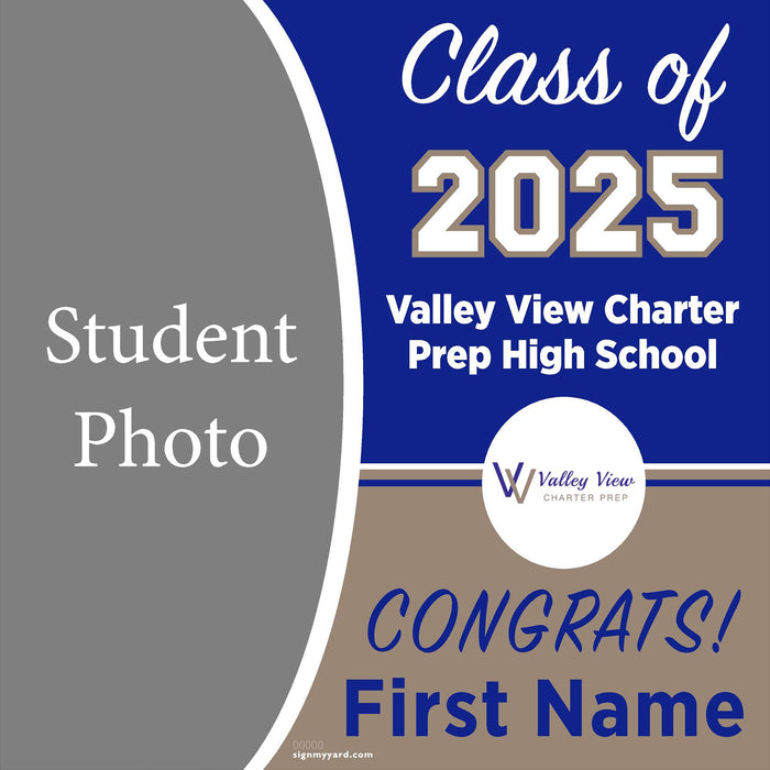 Valley View Charter Prep High School 24x24 Class of 2025 Yard Sign (Option C)