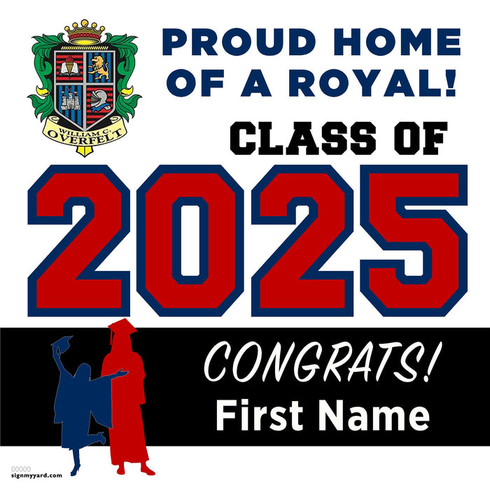 William C. Overfelt High School 24x24 Class of 2025 Yard Sign (Option A)