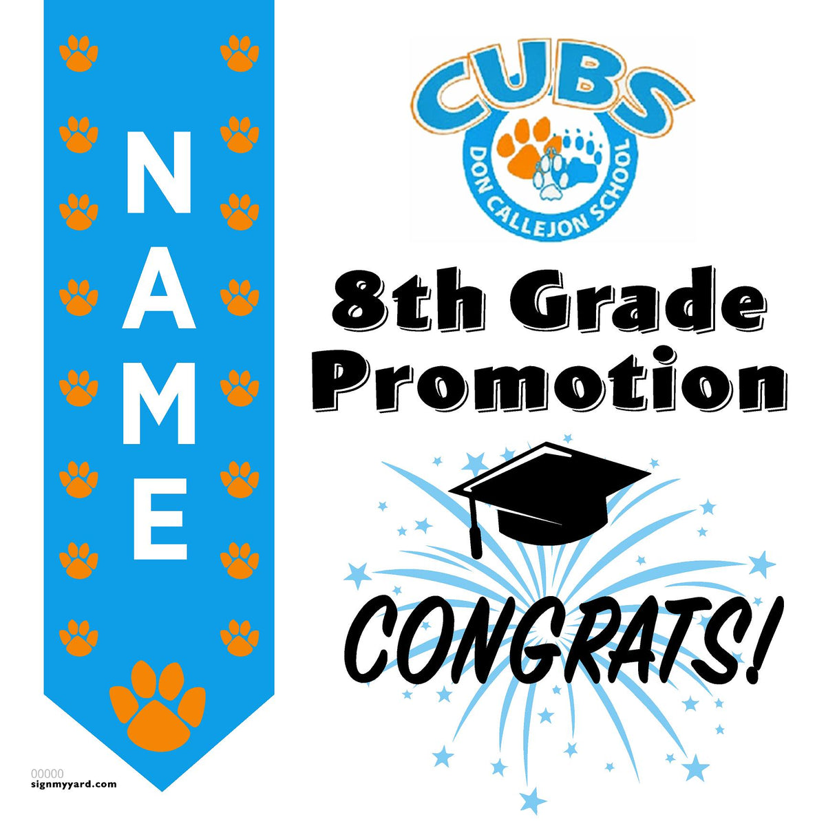 Don Callejon School 8th Grade Promotion 24x24 Yard Sign (Option B